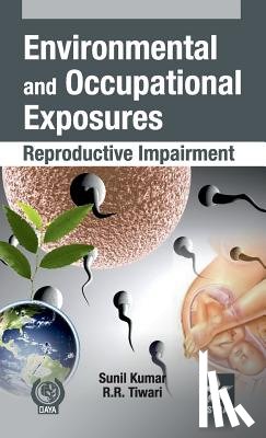 Kumar, Sunil & Tiwari Rajnarayan R - Environmental and Occupational Exposure