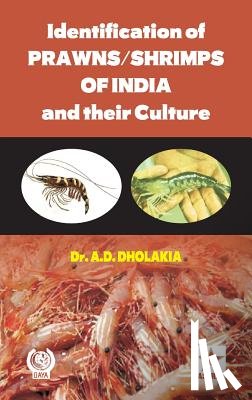 Dholakia, Anshuman D - Identification of Prawns/Shrimps and Their Culture