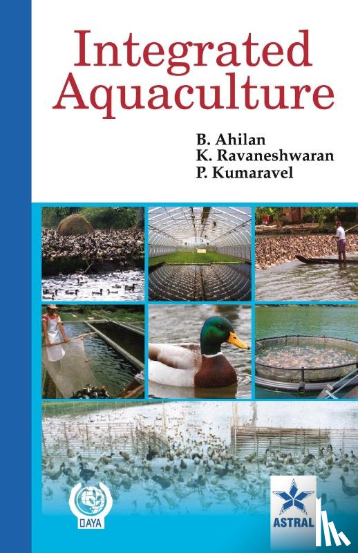 Ahilan, B & Ravaneshwaran K & Kuumara - Integrated Aquaculture