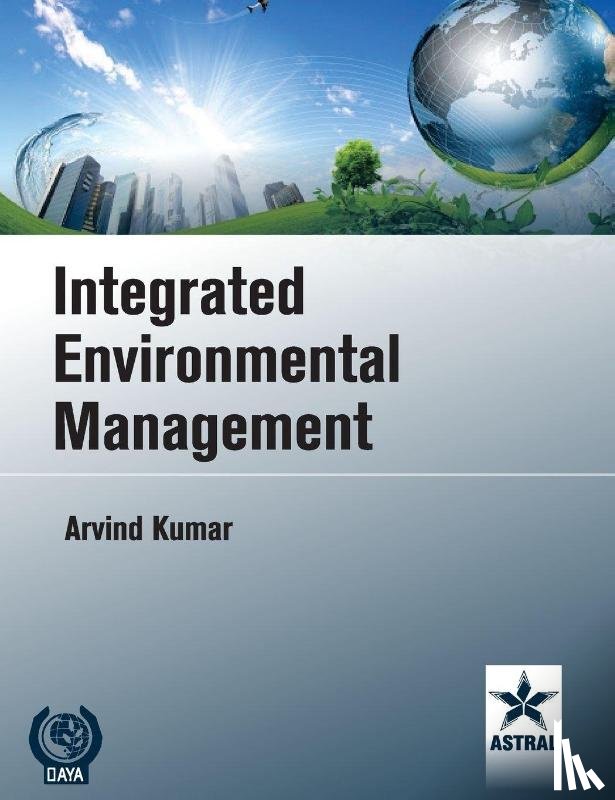 Kumar, Dr Arvind - Integrated Environmental Management