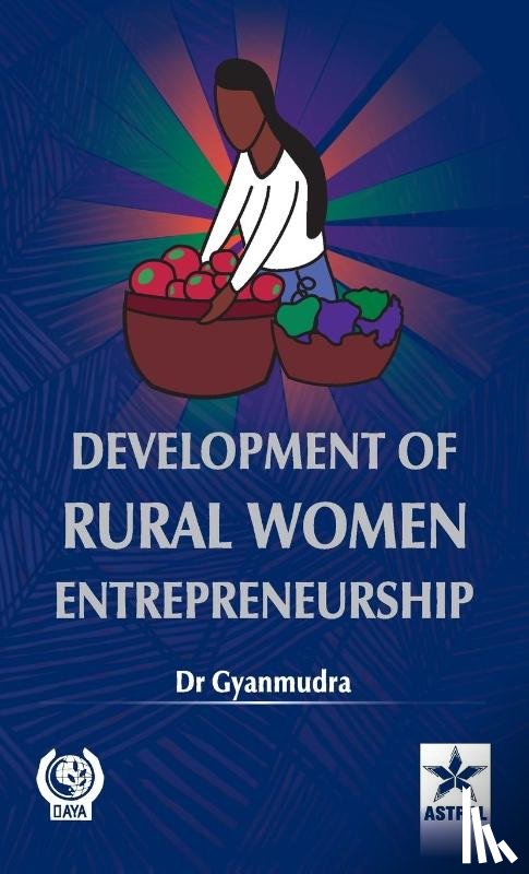 Gyanmudra, Dr (Mrs) - Development of Rural Women Entrepreneurship
