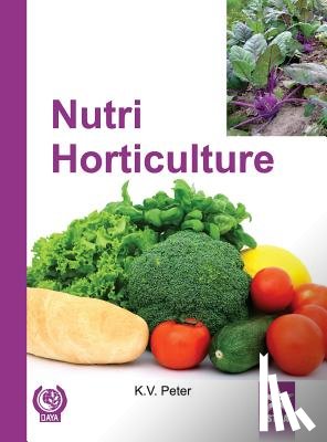Peter, K V - Nutri Horticulture