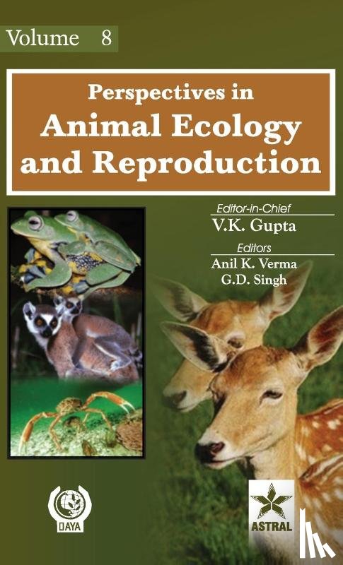 Gupta, Dr V. K., Verma, Dr Anil K., Singh, Dr G. D. - Perspectives in Animal Ecology and Reproduction Vol