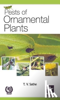 Sathe, T V - Pests of Ornamental Plants