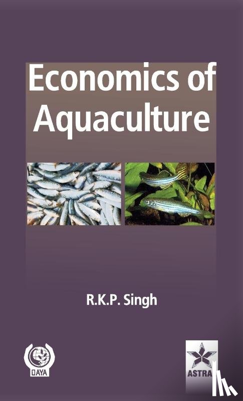 Singh, R K P - Economics of Aquaculture