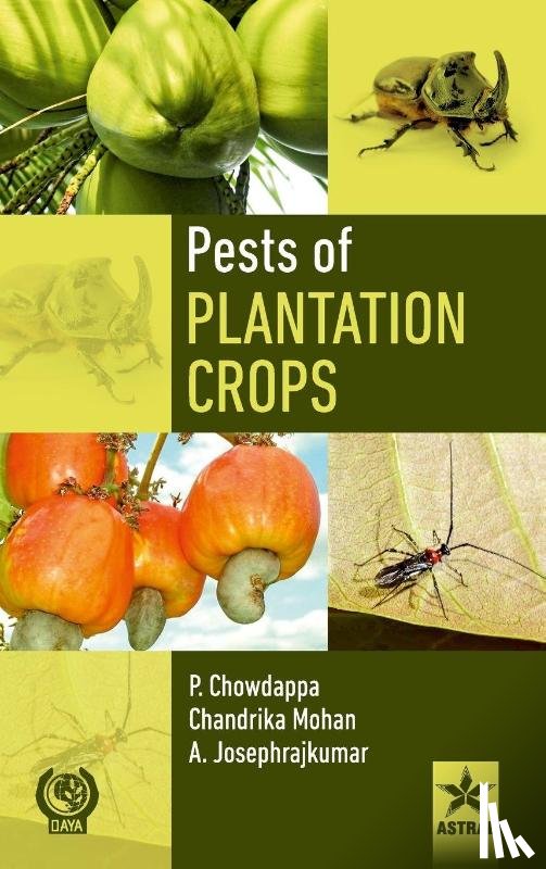 Chowdappa, P - Pests of Plantation Crops