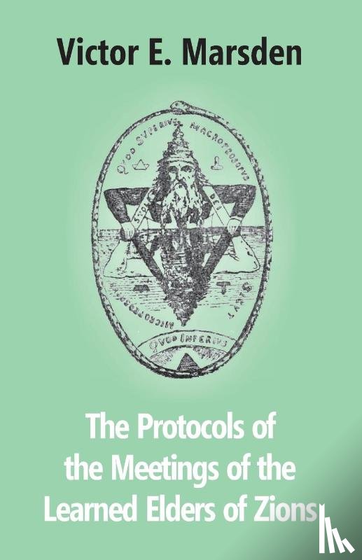 Marsden, Victor E. - The Protocols of the Meetings of the Learned Elders of Zions