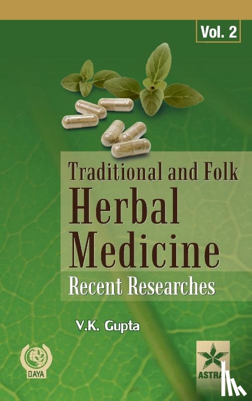 Gupta, Dr V K - Traditional and Folk Herbal Medicine