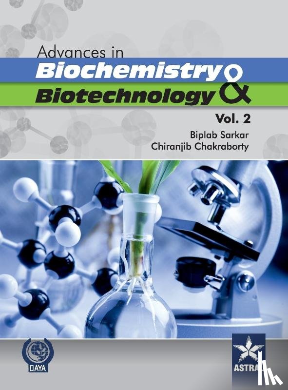 Sarkar, Biplab - Advances in Biochemistry and Biotechnology (Vol. 2)
