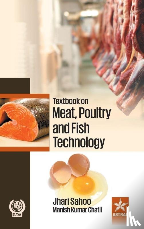Sahoo, Jhari, Chatli, Manish Kumar - Textbook on Meat, Poultry and Fish Technology