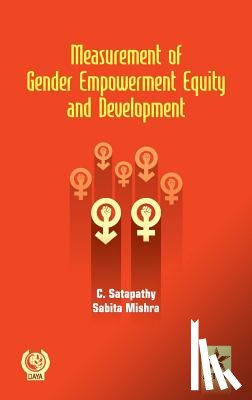 Satapathy, C & Mishra Sabita - Measurement of Gender Empowerment Equity and Development
