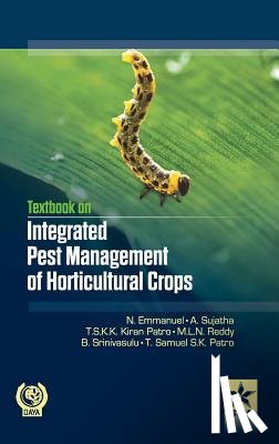 Emmanuel, N & Sujatha a & Pratro Tsk - Textbook on Integrated Pest Management of Horticultural Crops