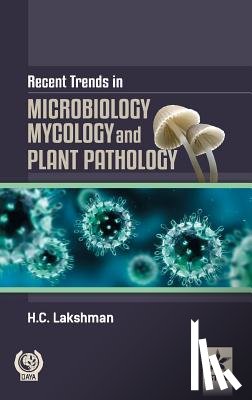 Lakshman, H C - Recent Trends in Microbilogy Mycology and Plant Pathlogy