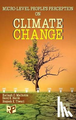 Malhotra, Kailash Chandra - Micro-Level Peoples Perception on Climate Change