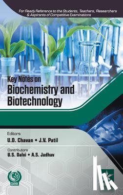 U D Chavan, J V Patil - Key Notes on Biochemistry and Biotechnology