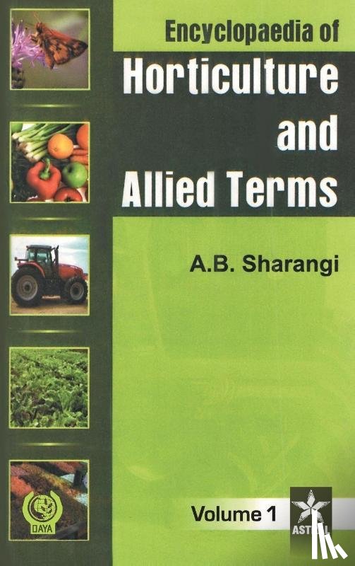 Sharangi, Amit Baran - Encyclopaedia of Horticulture and Allied Terms Vol. 1