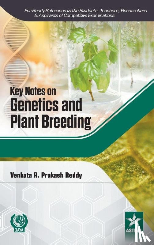 Reddy, Venkata R Prakash - Key Notes on Genetics and Plant Breeding