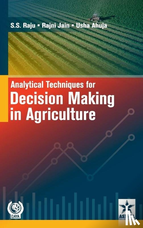 Raju, S S - Analytical Techniques for Decision Making in Agriculture