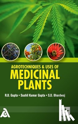Gupta, R D - Agrotechniques & Uses of Medicinal Plants