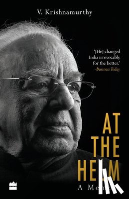 Krishnamurthy, V. - At the Helm: A Memoir