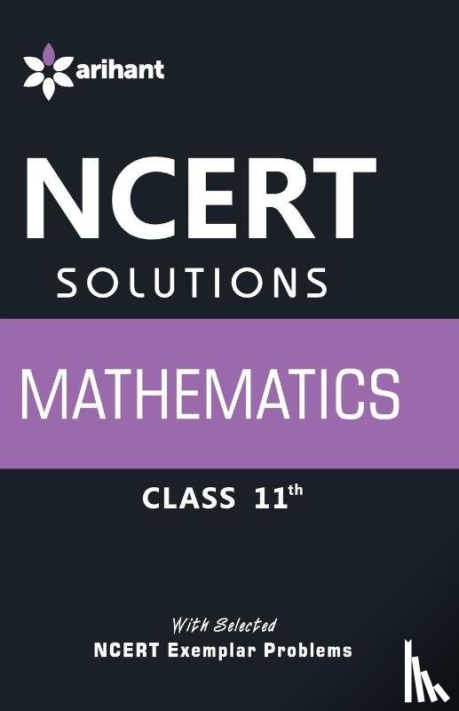 Goel, Lalit - Ncert Solutions Mathematics Class 11th