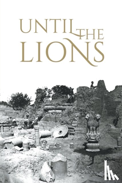Nair, Karthika - Until the Lions: Echoes from the Mahabharata