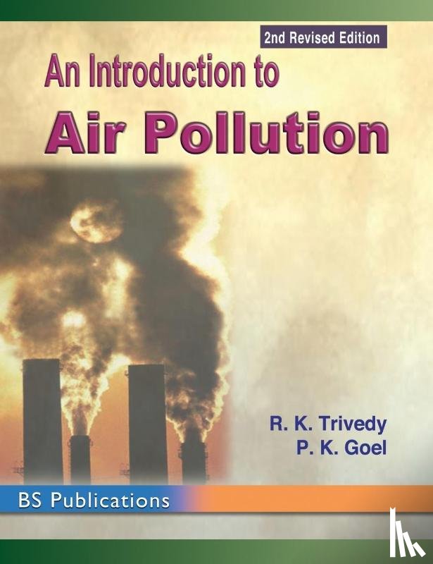 Trivedy, R K, Goel, P K - An Introduction to Air Pollution
