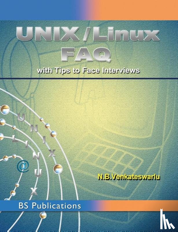 Venkateswarlu, N B - Unix / Linux FAQ