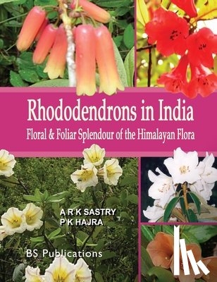 Sastry, A K S, Hajra, P K - Rhododendrons in India