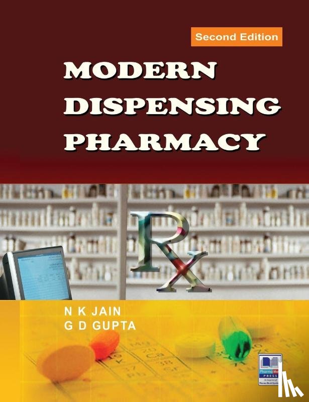 Jain, N K, Gupta, G D - Modern Dispensing Pharmacy