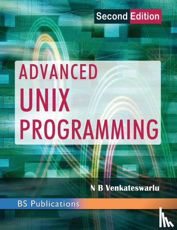 Venkateswarlu, N B - Advanced UNIX Programming