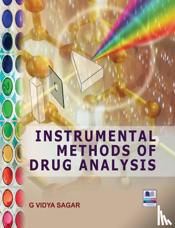 Vidya Sagar, G - Instrumental Methods of Drug Analysis