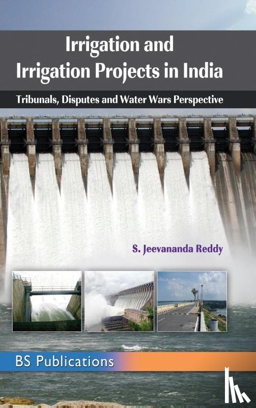 Reddy, Jeevananda Sazzala - Irrigation and Irrigation Projects in India