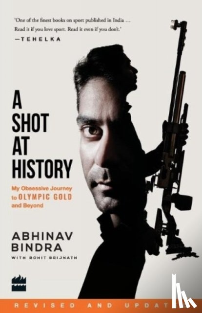 Rohit, Brijnath - A Shot at History: