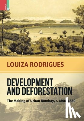 Rodrigues, Louiza - Development and Deforestation