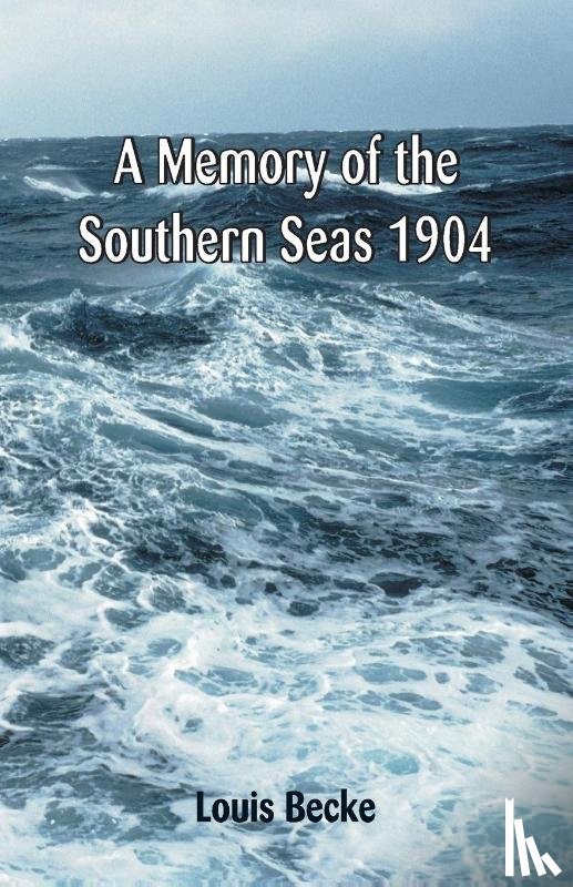 Becke, Louis - A Memory Of The Southern Seas 1904