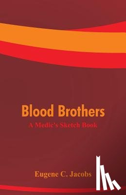 Jacobs, Eugene C - Blood Brothers