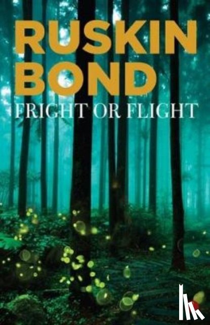 Bond, Ruskin - Fright or Flight
