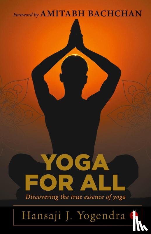 Yogendra, Hansaji - Yoga for All