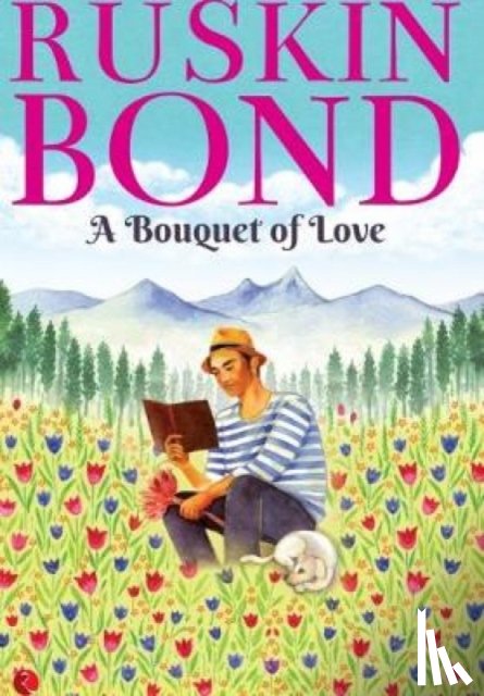 Bond, Ruskin - A Bouquet of Love