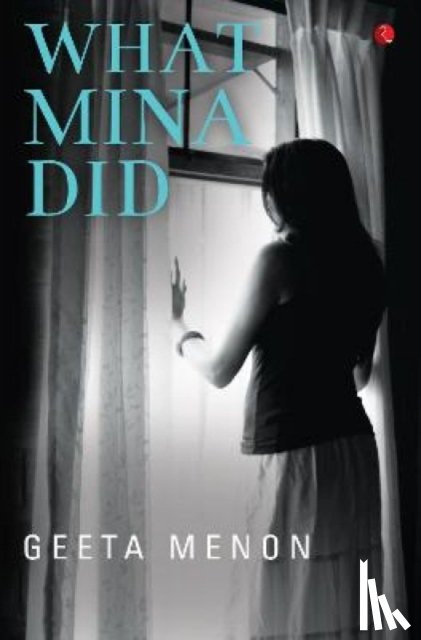 Menon, Geeta - What Mina Did