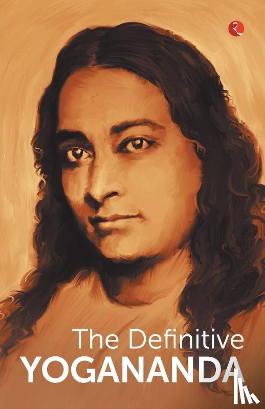 Yogananda, Paramhansa - The Definitive Yogananda