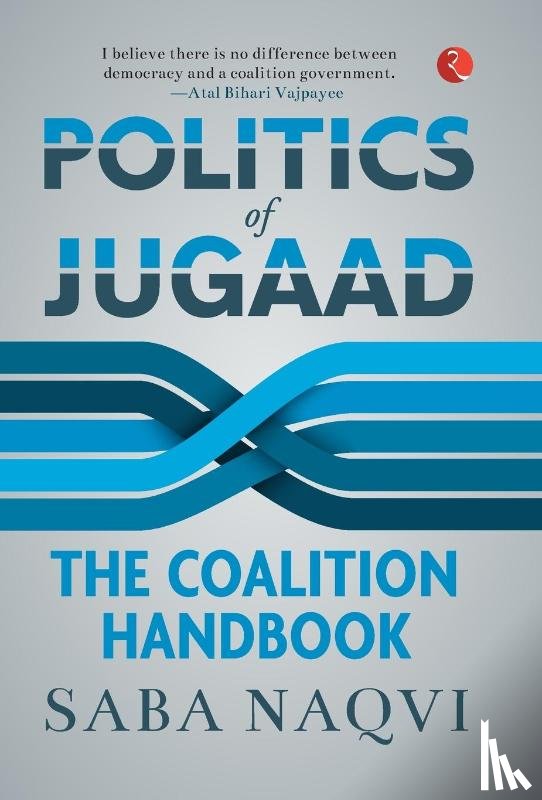 Saba Naqvi - Politics of Jugaad