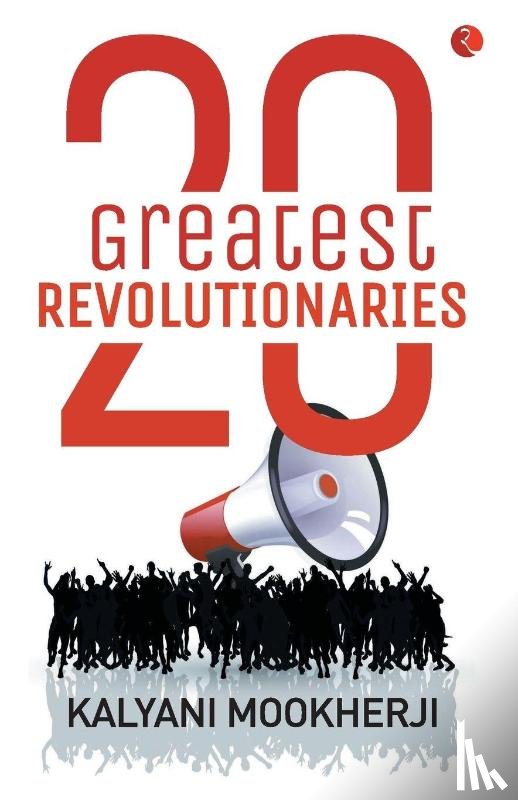 Mookherji, Kalyani - 20 Greatest Revolutionaries