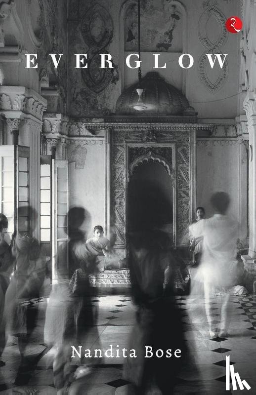 Bose, Nandita - Everglow