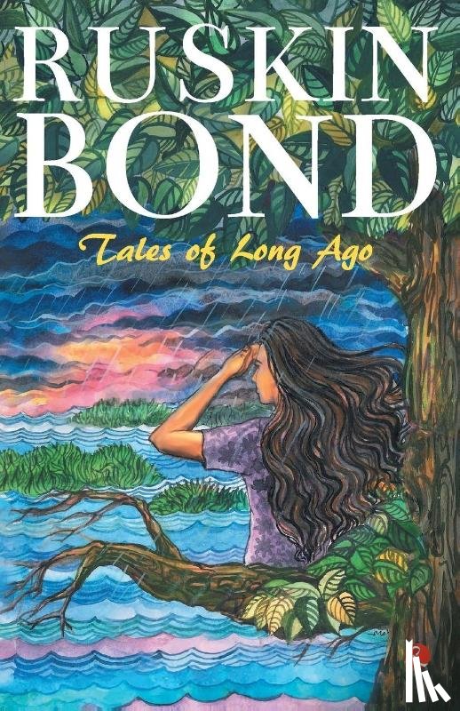 Bond, Ruskin - Tales of Long Ago