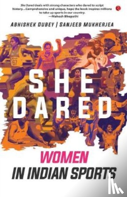 Dubey, Abhishek - She Dared