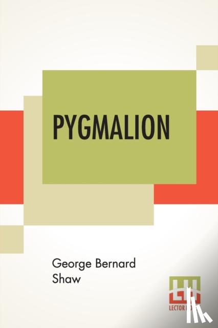 Shaw, George Bernard - Pygmalion
