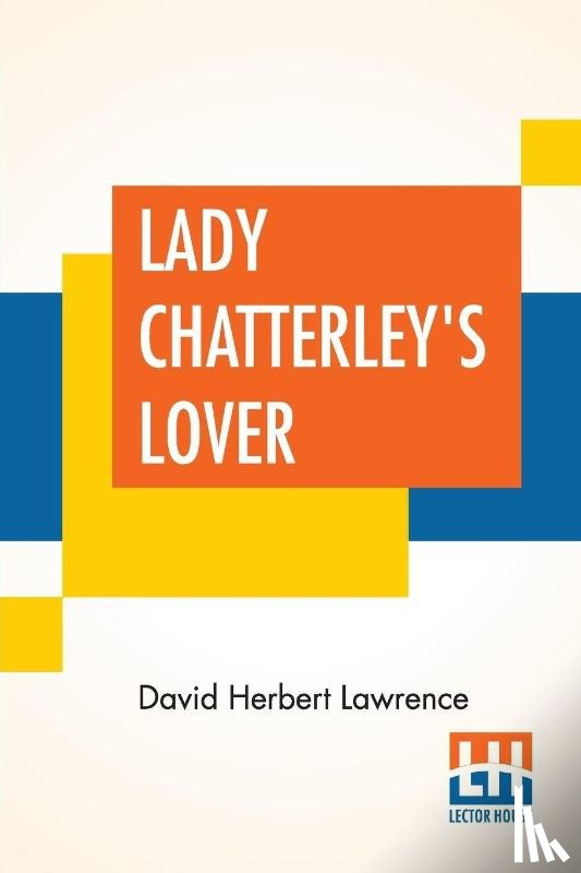 David Herbert Lawrence - Lady Chatterley's Lover