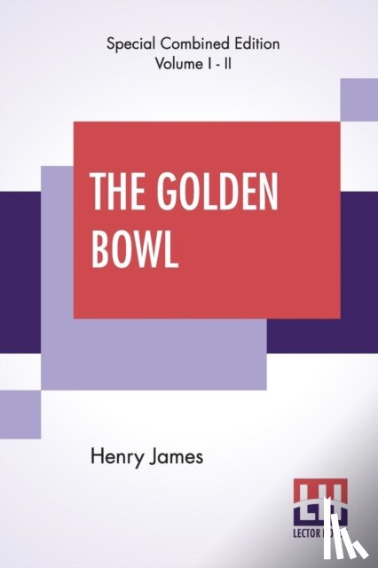 James, Henry - The Golden Bowl (Complete)